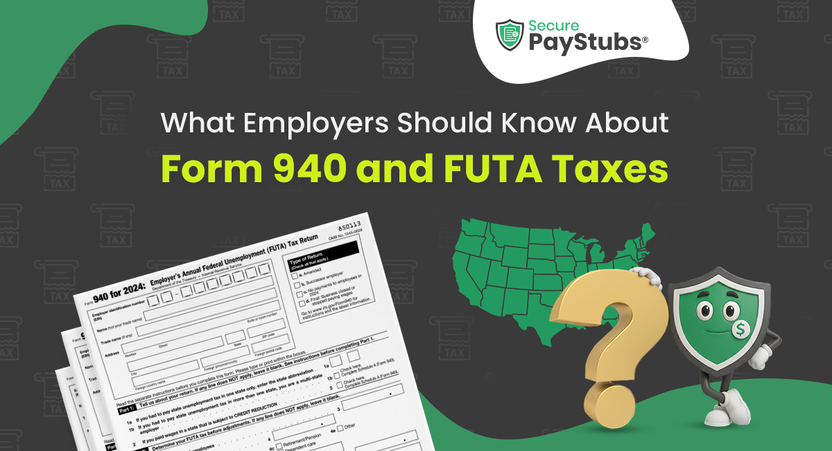 What Employers Should Know About Form 940 and FUTA Taxes